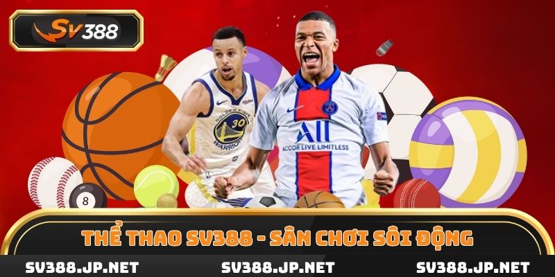 Thể thao SV388 sân chơi trực tuyến sôi động nhất 2025